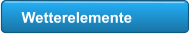 Wetterelemente