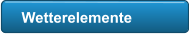 Wetterelemente