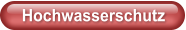 Hochwasserschutz