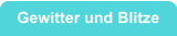 Gewitter und Blitze